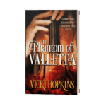 The Phantom of Valletta – Vicki Hopkins
